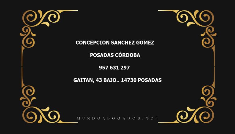 abogado Concepcion Sanchez Gomez en la localidad de Posadas