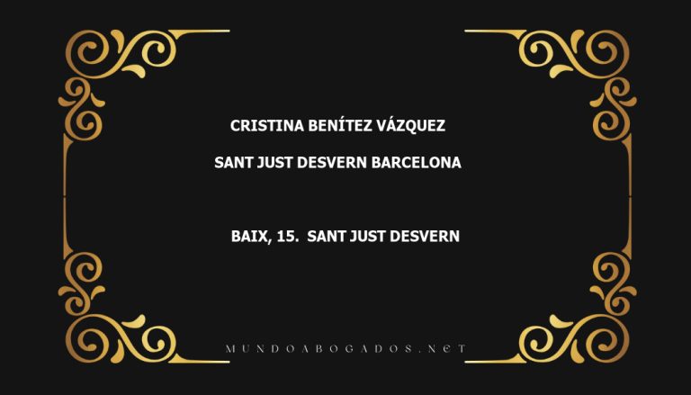 abogado Cristina Benítez Vázquez en la localidad de Sant Just Desvern