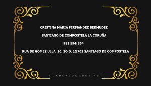 abogado Cristina Maria Fernandez Bermudez en la localidad de Santiago de Compostela