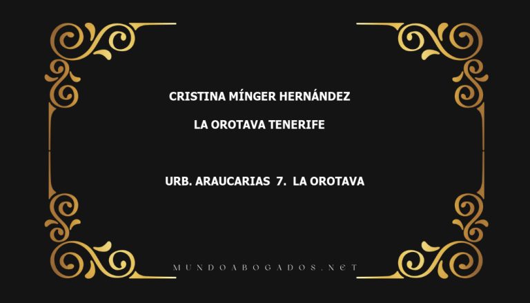 abogado Cristina Mínger Hernández en la localidad de La Orotava