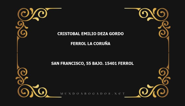 abogado Cristobal Emilio Deza Gordo en la localidad de Ferrol