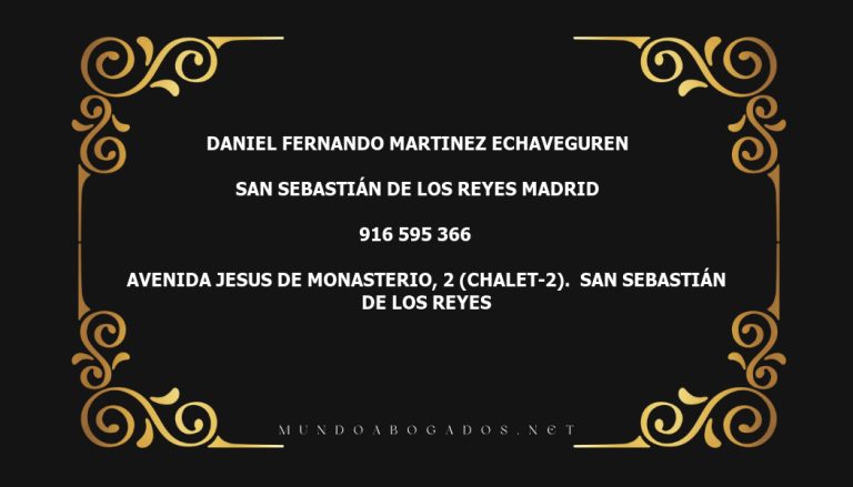 abogado Daniel Fernando Martinez Echaveguren en la localidad de San Sebastián de los Reyes