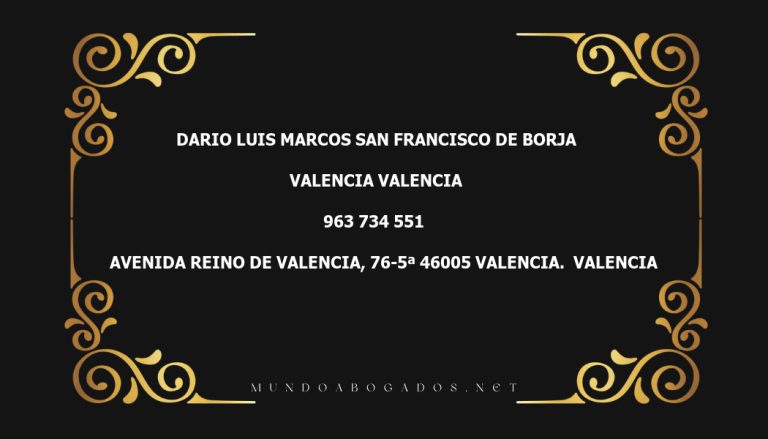 abogado Dario Luis Marcos San Francisco De Borja en la localidad de Valencia