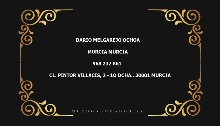 abogado Dario Melgarejo Ochoa en la localidad de Murcia