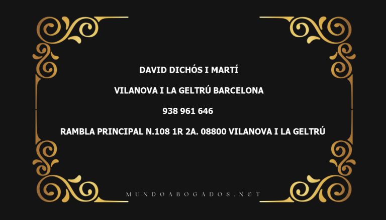 abogado David Dichós I Martí en la localidad de Vilanova i la Geltrú