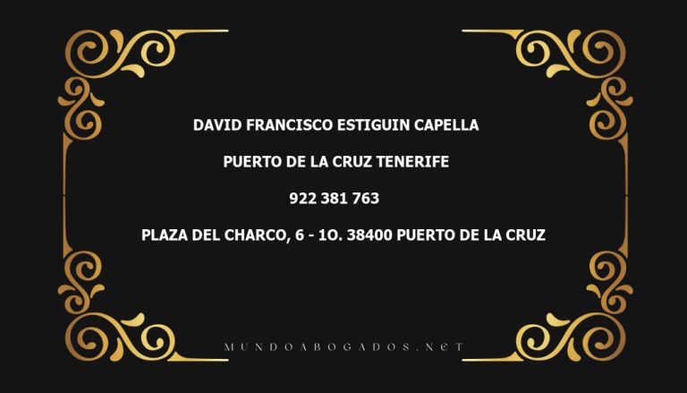 abogado David Francisco Estiguin Capella en la localidad de Puerto de la Cruz