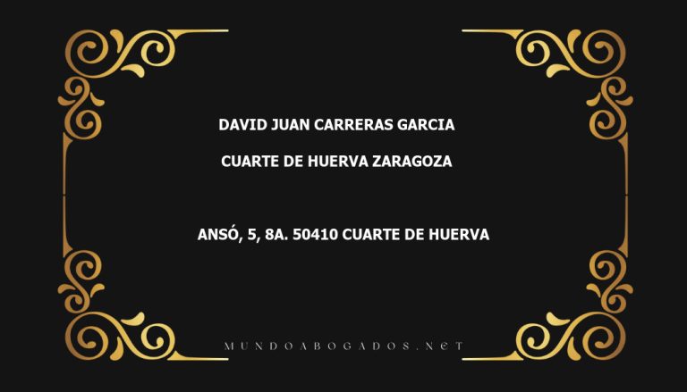 abogado David Juan Carreras Garcia en la localidad de Cuarte de Huerva