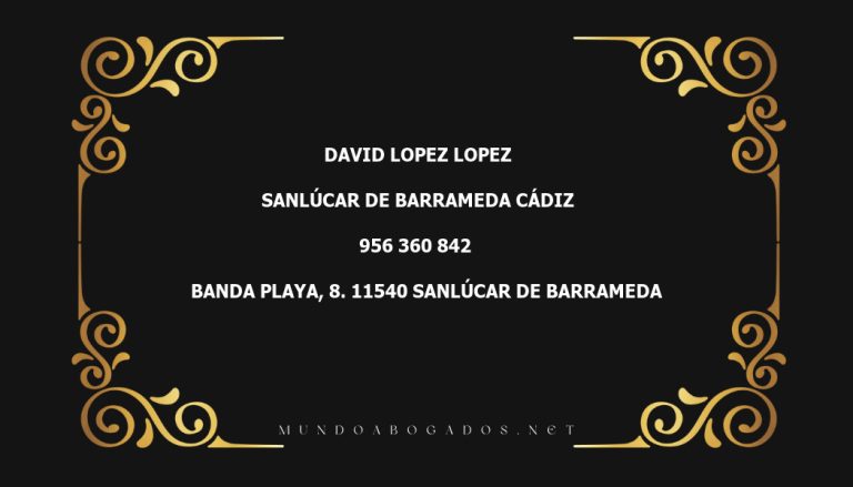 abogado David Lopez Lopez en la localidad de Sanlúcar de Barrameda