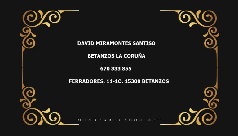 abogado David Miramontes Santiso en la localidad de Betanzos