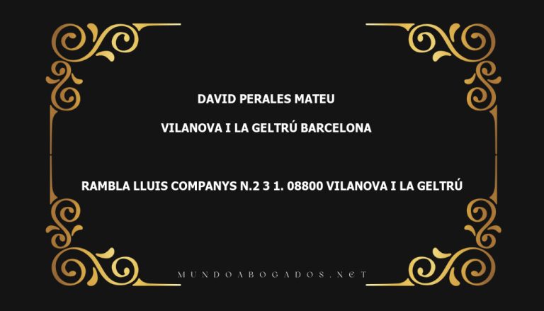 abogado David Perales Mateu en la localidad de Vilanova i la Geltrú