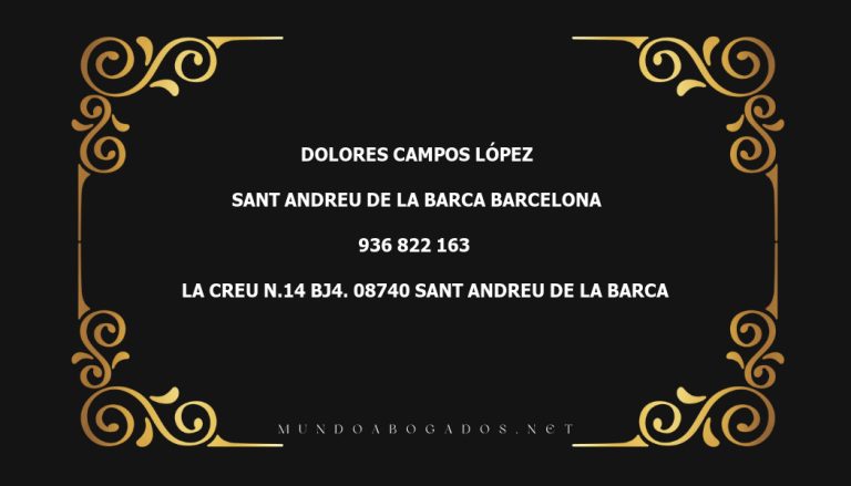 abogado Dolores Campos López en la localidad de Sant Andreu de la Barca