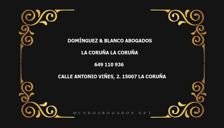 abogado Domínguez & Blanco Abogados en la localidad de La Coruña