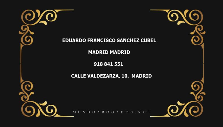 abogado Eduardo Francisco Sanchez Cubel en la localidad de Madrid