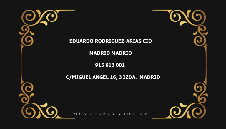 abogado Eduardo Rodriguez-Arias Cid en la localidad de Madrid