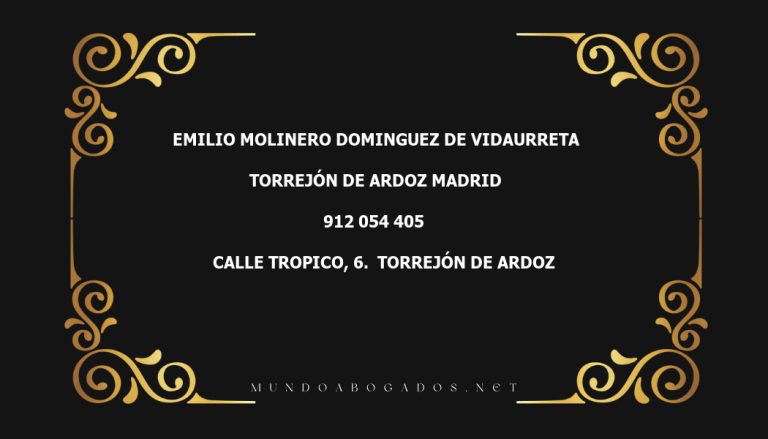 abogado Emilio Molinero Dominguez De Vidaurreta en la localidad de Torrejón de Ardoz