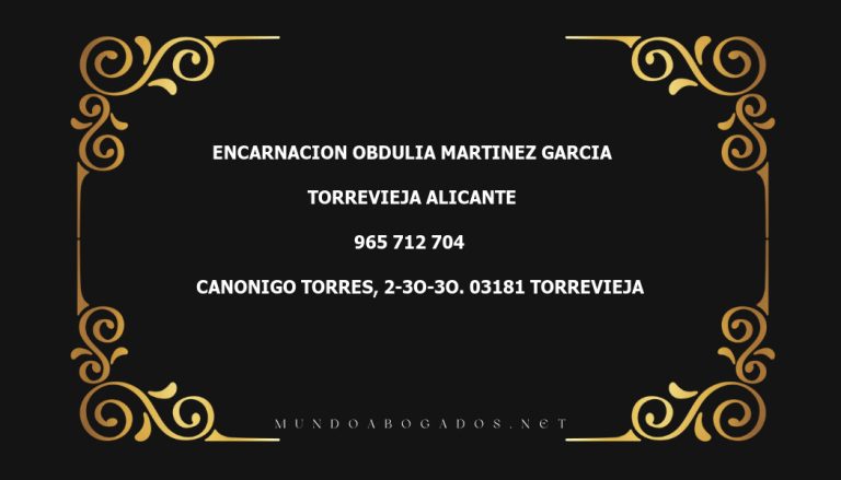 abogado Encarnacion Obdulia Martinez Garcia en la localidad de Torrevieja