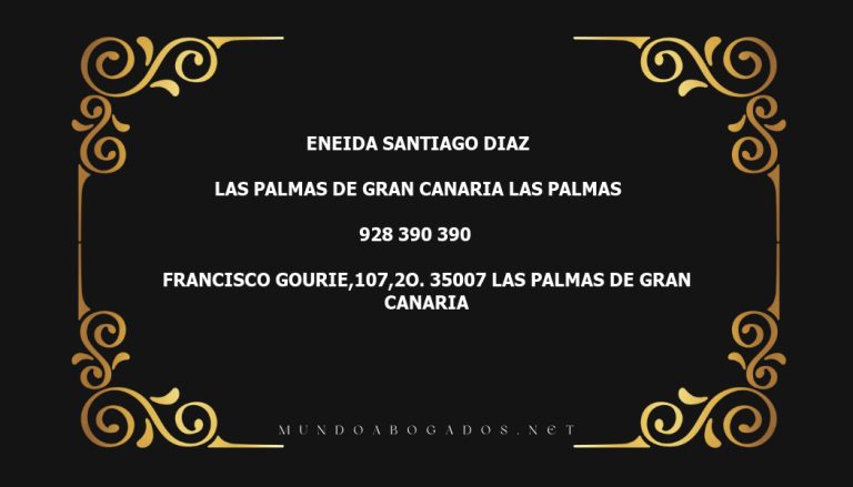 abogado Eneida Santiago Diaz en la localidad de Las Palmas de Gran Canaria