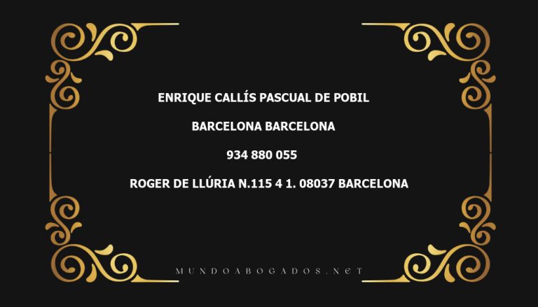 abogado Enrique Callís Pascual De Pobil en la localidad de Barcelona