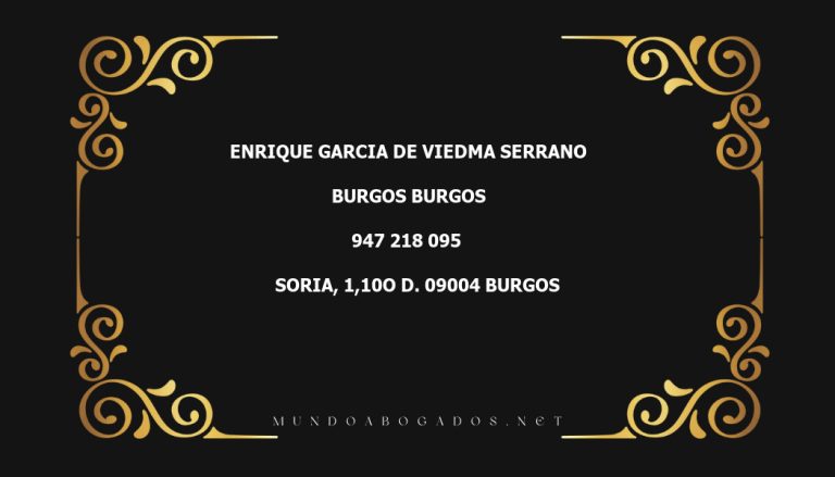 abogado Enrique Garcia De Viedma Serrano en la localidad de Burgos