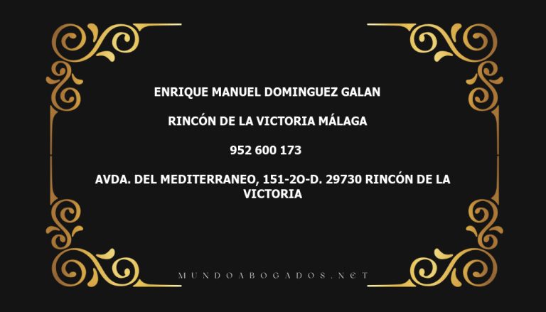 abogado Enrique Manuel Dominguez Galan en la localidad de Rincón de la Victoria