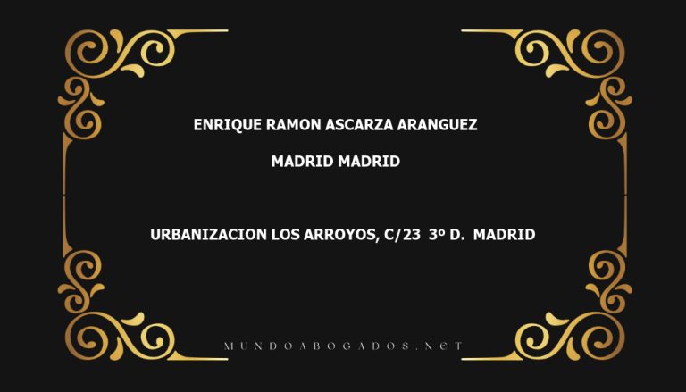 abogado Enrique Ramon Ascarza Aranguez en la localidad de Madrid