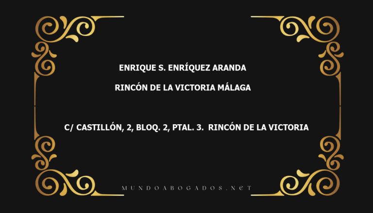 abogado Enrique S. Enríquez Aranda en la localidad de Rincón de la Victoria