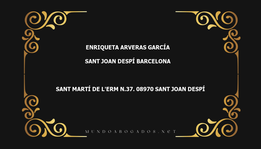 abogado Enriqueta Arveras García en la localidad de Sant Joan Despí