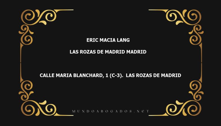 abogado Eric Macia Lang en la localidad de Las Rozas de Madrid