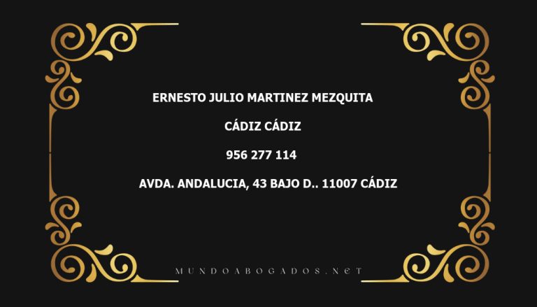 abogado Ernesto Julio Martinez Mezquita en la localidad de Cádiz