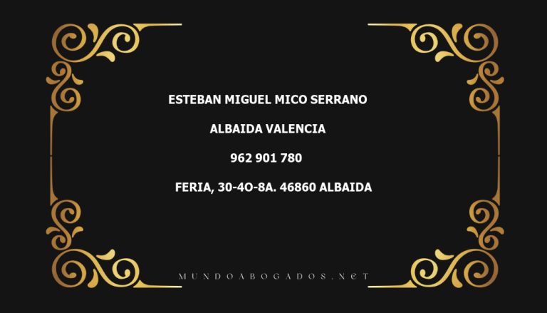 abogado Esteban Miguel Mico Serrano en la localidad de Albaida