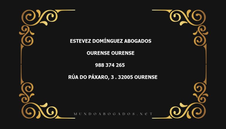 abogado Estevez Domínguez Abogados en la localidad de Ourense