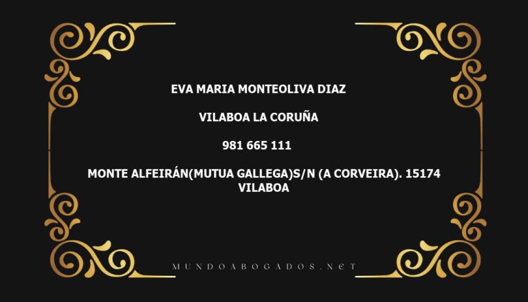 abogado Eva Maria Monteoliva Diaz en la localidad de Vilaboa