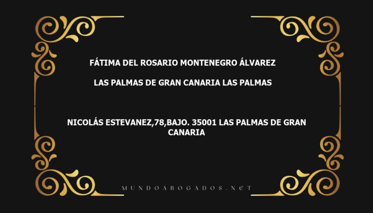 abogado Fátima Del Rosario Montenegro Álvarez en la localidad de Las Palmas de Gran Canaria