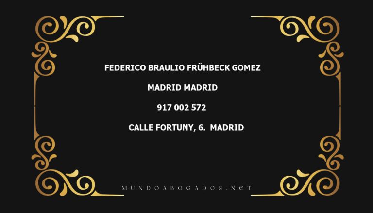 abogado Federico Braulio Frühbeck Gomez en la localidad de Madrid