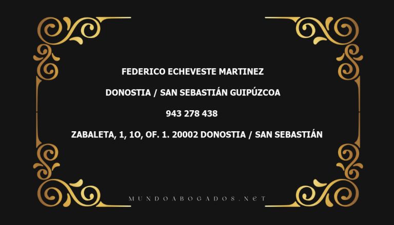 abogado Federico Echeveste Martinez en la localidad de Donostia / San Sebastián