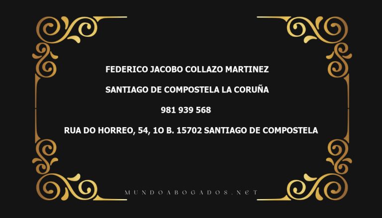 abogado Federico Jacobo Collazo Martinez en la localidad de Santiago de Compostela