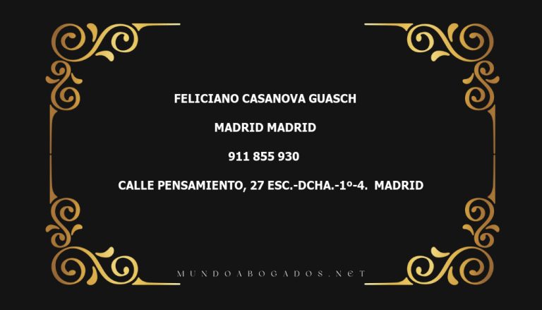 abogado Feliciano Casanova Guasch en la localidad de Madrid