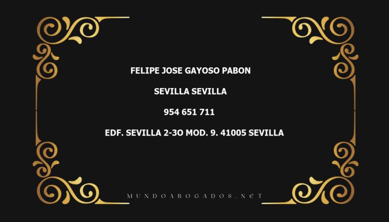 abogado Felipe Jose Gayoso Pabon en la localidad de Sevilla