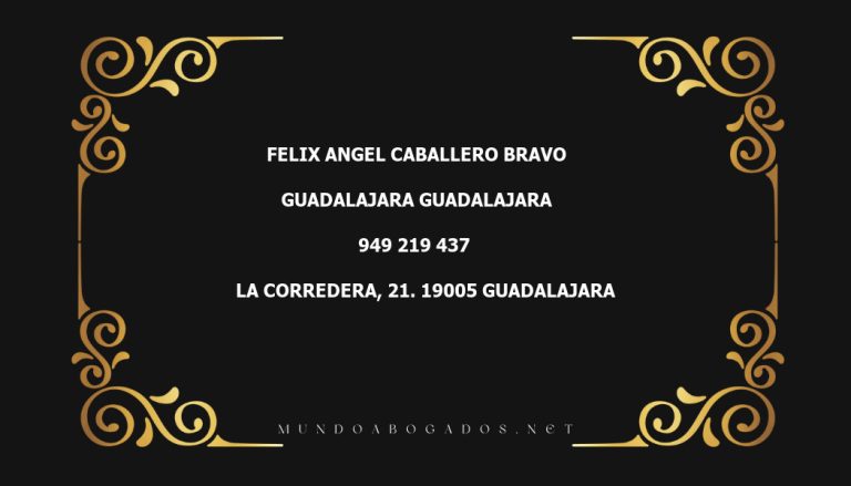 abogado Felix Angel Caballero Bravo en la localidad de Guadalajara