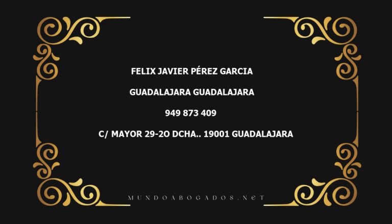 abogado Felix Javier Pérez Garcia en la localidad de Guadalajara