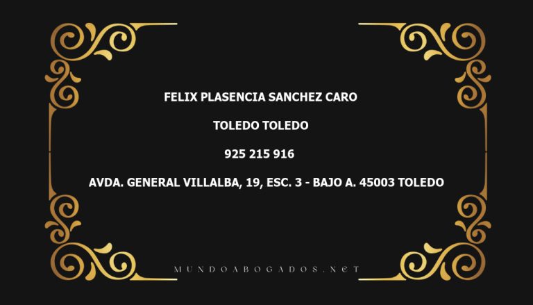 abogado Felix Plasencia Sanchez Caro en la localidad de Toledo