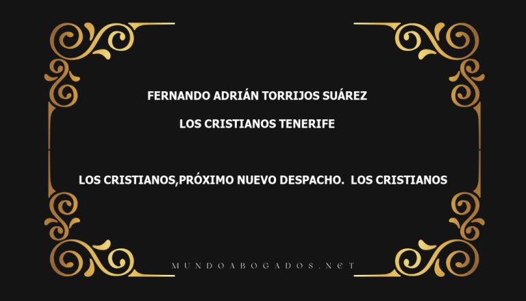 abogado Fernando Adrián Torrijos Suárez en la localidad de Los Cristianos