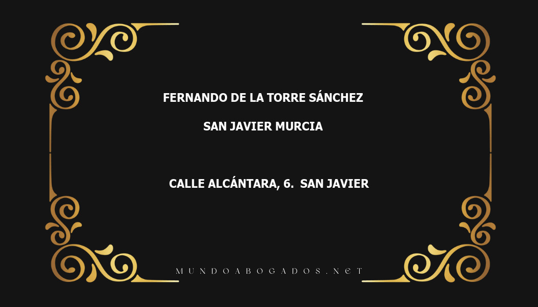 abogado Fernando De La Torre Sánchez en la localidad de San Javier