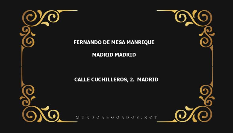 abogado Fernando De Mesa Manrique en la localidad de Madrid