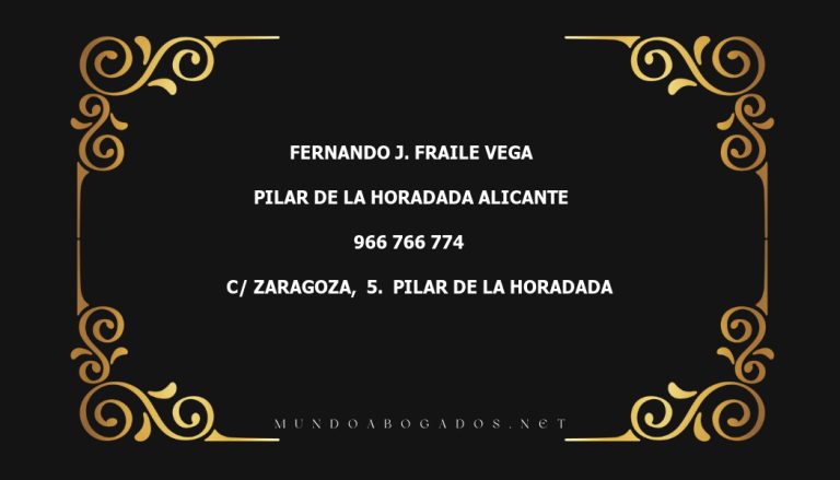 abogado Fernando J. Fraile Vega en la localidad de Pilar de la Horadada