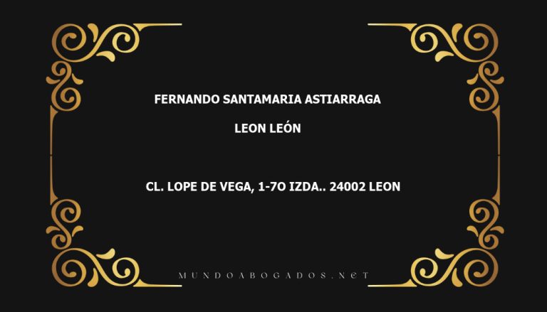 abogado Fernando Santamaria Astiarraga en la localidad de Leon