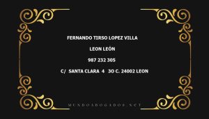 abogado Fernando Tirso Lopez Villa en la localidad de Leon