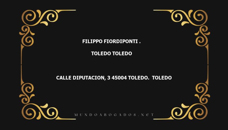 abogado Filippo Fiordiponti . en la localidad de Toledo