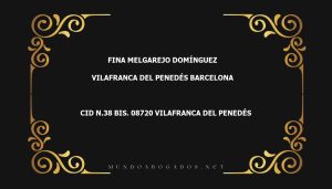 abogado Fina Melgarejo Domínguez en la localidad de Vilafranca del Penedés