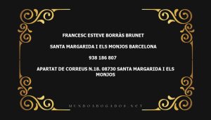 abogado Francesc Esteve Borràs Brunet en la localidad de Santa Margarida I Els Monjos